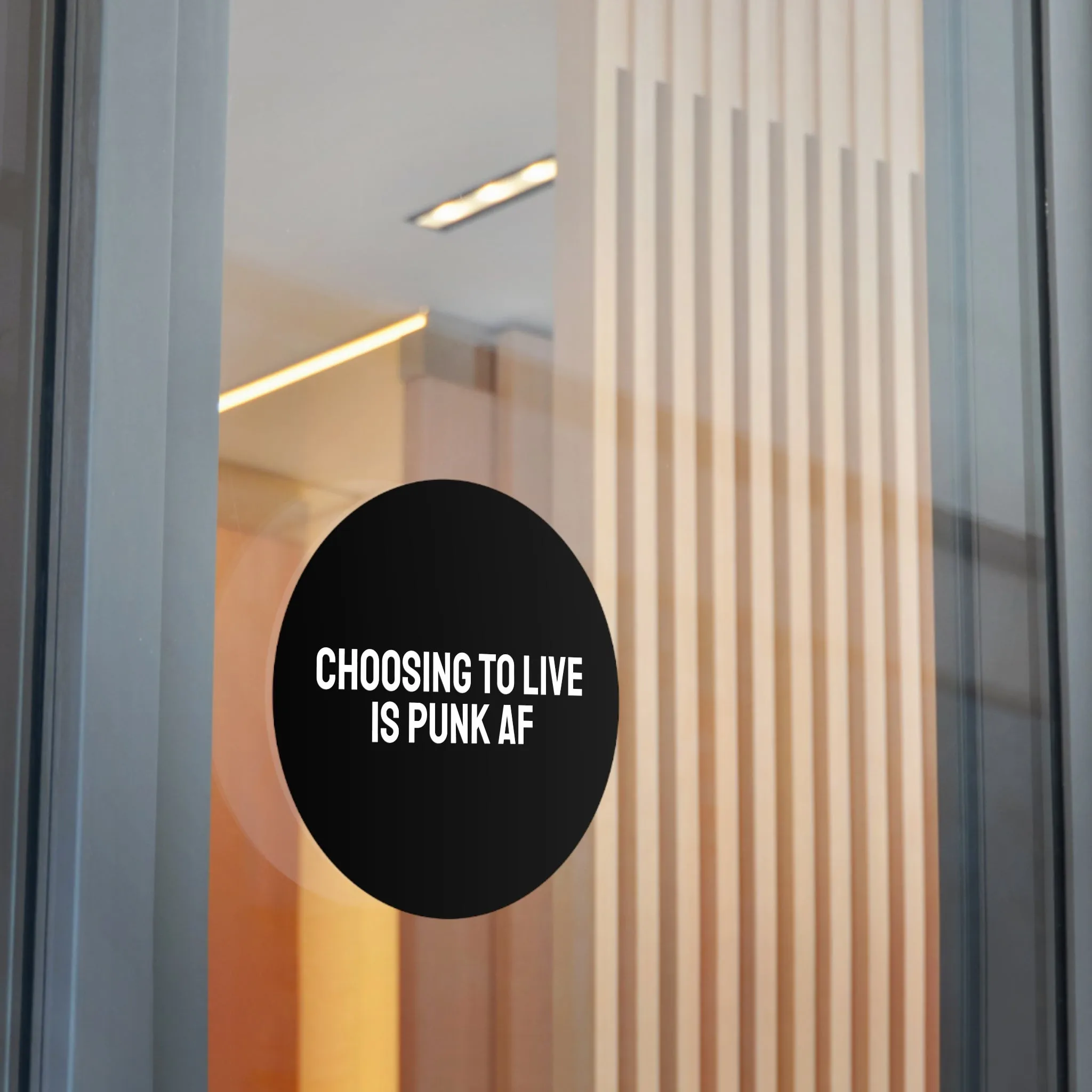 Choosing To Live Is Punk AF - Round Vinyl Stickers
