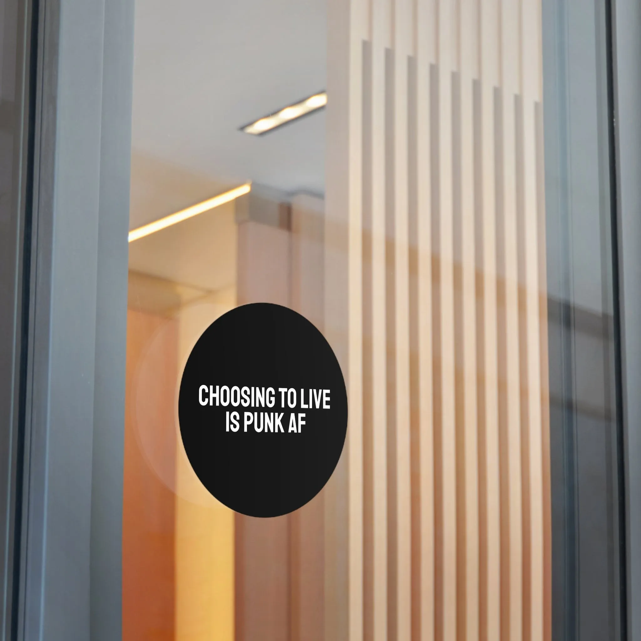 Choosing To Live Is Punk AF - Round Vinyl Stickers