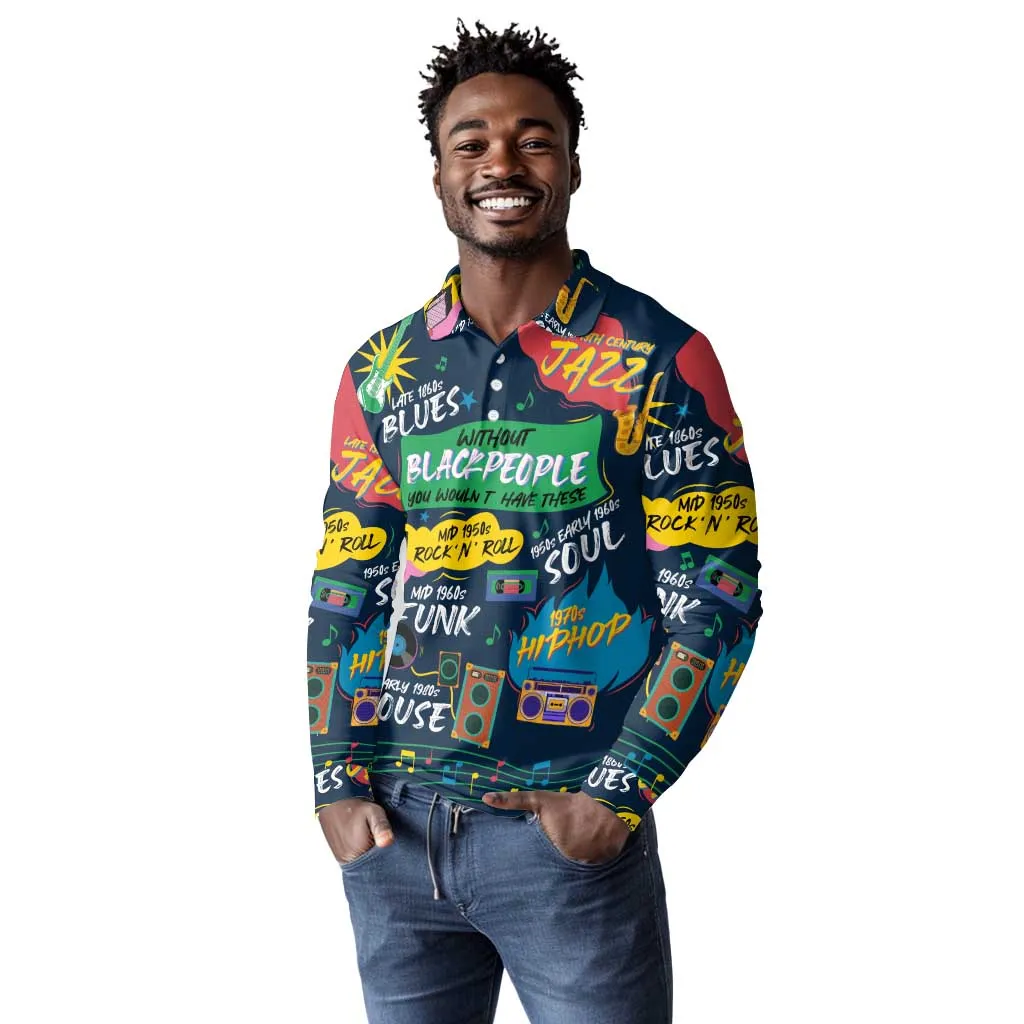 Music That Makes Us Proud African Long Sleeve Polo Shirt Black People DT02