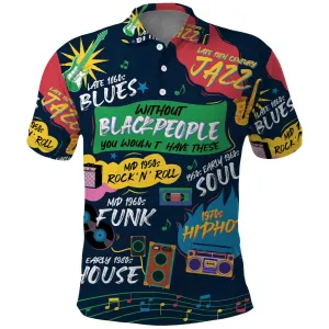 Music That Makes Us Proud African Polo Shirt Black People DT02
