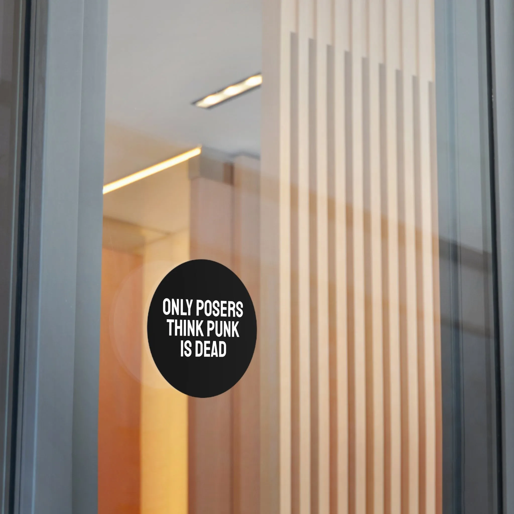 Only Posers Think Punk Is Dead - Round Vinyl Stickers