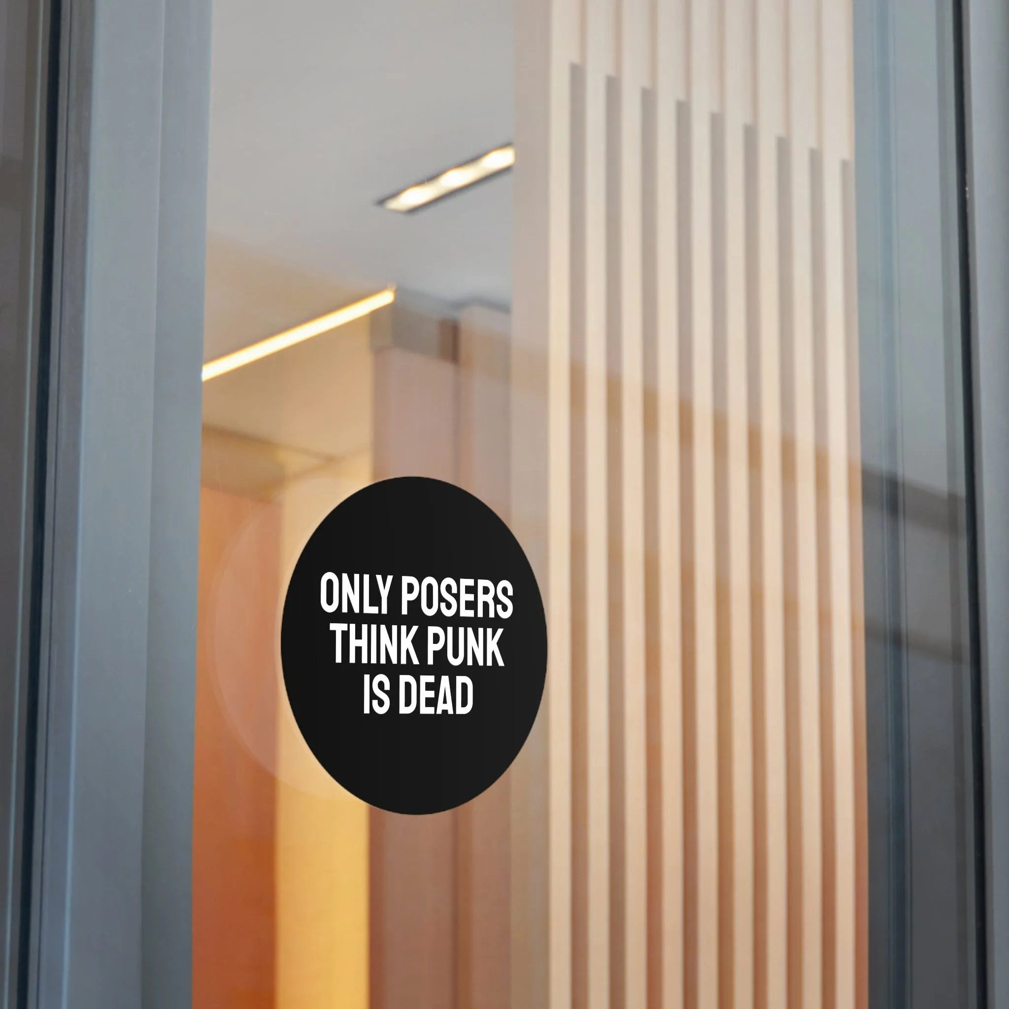 Only Posers Think Punk Is Dead - Round Vinyl Stickers