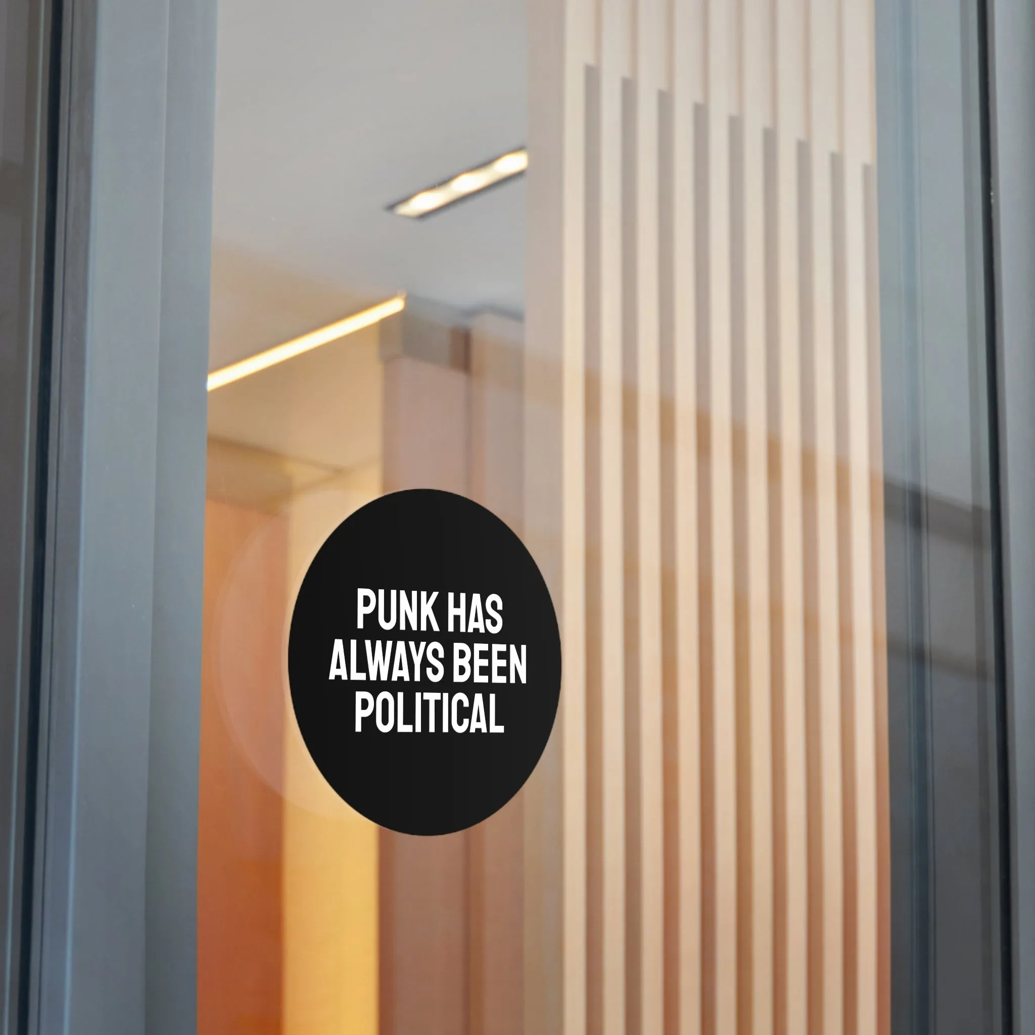 Punk Has Always Been Political - Round Vinyl Stickers