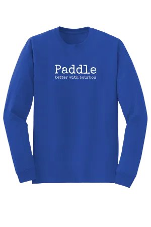 "better with bourbon" Long Sleeve T-shirt